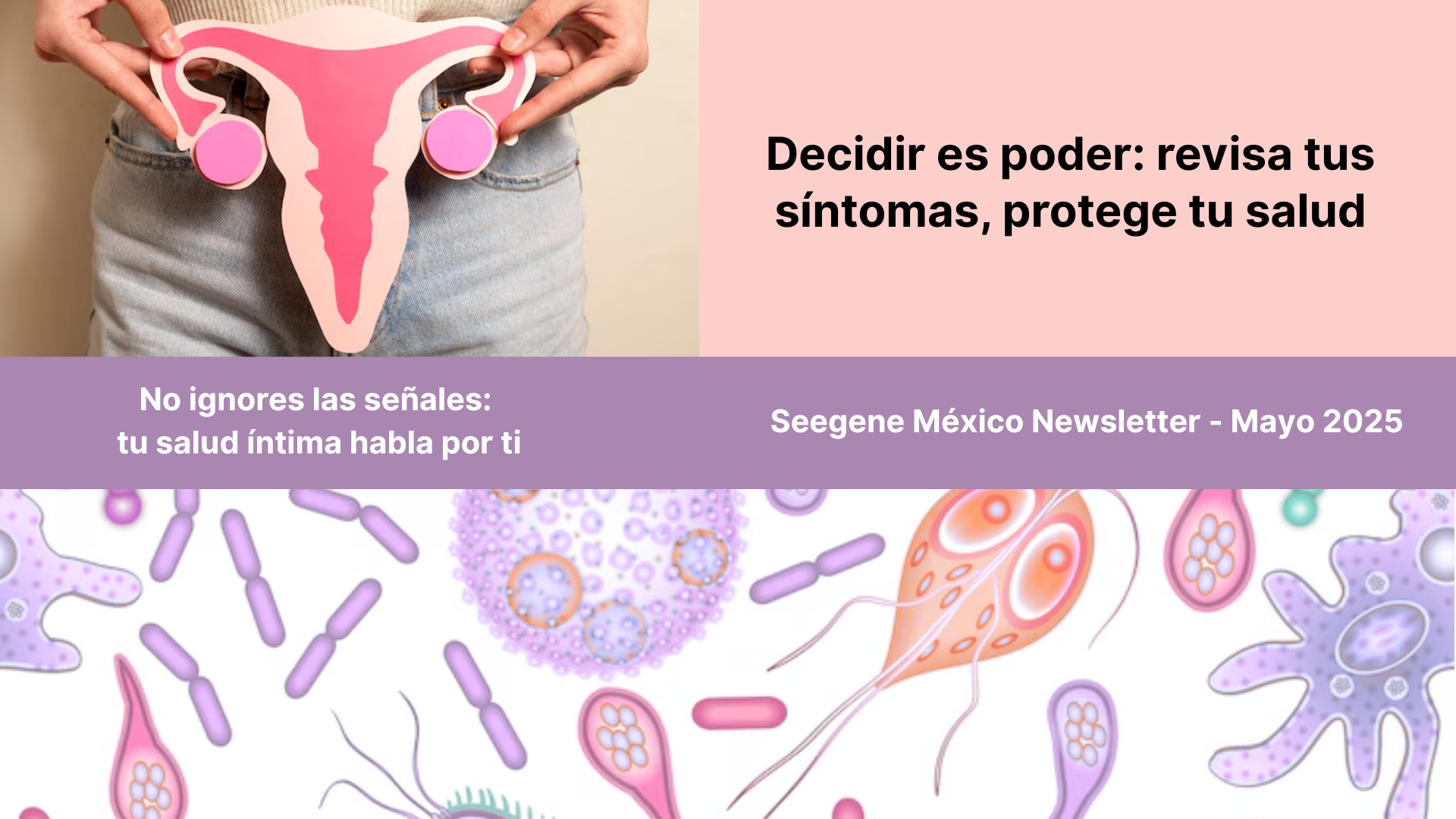 No ignores las señales: tu salud íntima habla por ti - Seegene México